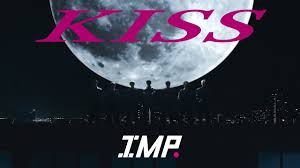 【歌詞考察】IMP.「KISS」｜ナユタス 豊中校